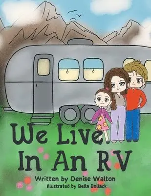 Denise Walton - We Live in an RV, Häftad. Tillgänglighet: Lägg i varukorg