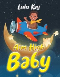 bokomslag Aim High Baby