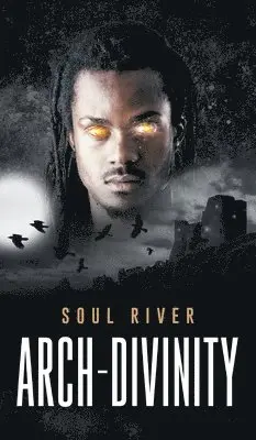 Soul River - Arch-Divinity, Inbunden. Tillgänglighet: Lägg i varukorg