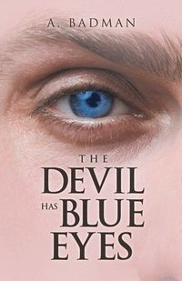bokomslag The Devil Has Blue Eyes