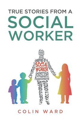 bokomslag True Stories from a Social Worker