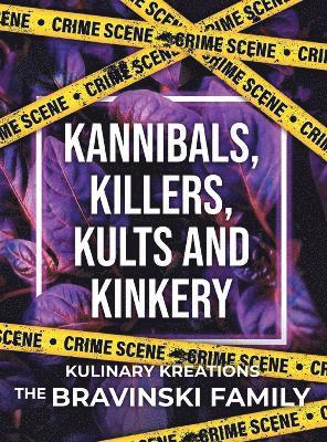 bokomslag Kannibals, Killers, Kults and Kinkery