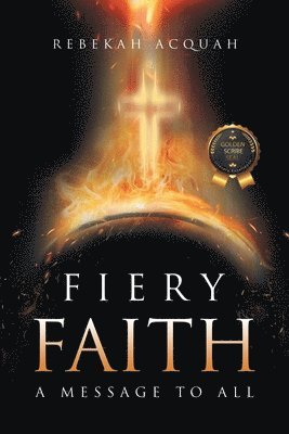 Fiery Faith