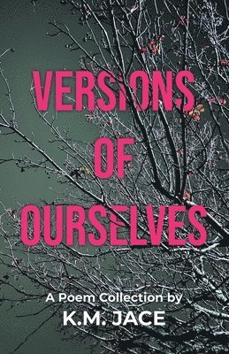 Versions of Ourselves 1