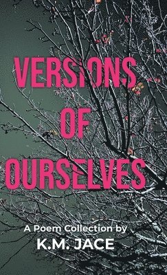 Versions of Ourselves 1