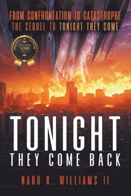 Tonight They Come Back 1
