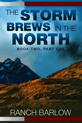 Ranch Barlow - Storm Brews in the North, Häftad. Tillgänglighet: Lägg i varukorg