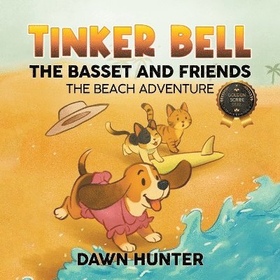Tinker Bell the Basset and Friends