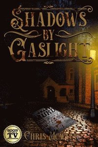 bokomslag Shadows By Gaslight