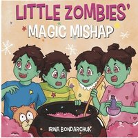 bokomslag Little Zombies' Magic Mishap