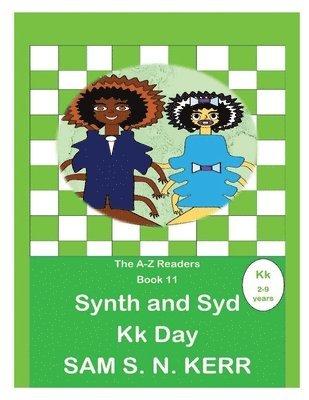 Synth and Syd Kk Day 1