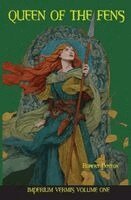 Robert Poyton - Queen of the Fens, Imperium Vermis Volume One, Häftad