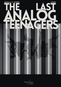 bokomslag The Last Analog Teenagers