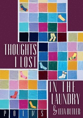 Leia Butler - Thoughts I Lost In The Laundry, Häftad