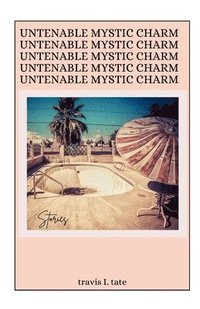 bokomslag Untenable Mystic Charm