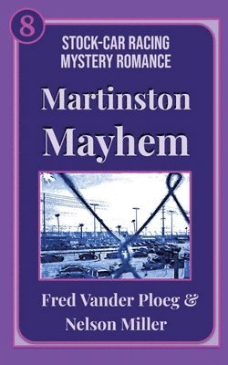 Martinston Mayhem 1