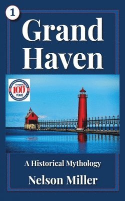 Nelson Miller - Grand Haven, Häftad