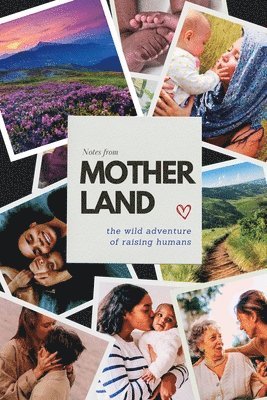 Sierra Melcher, Chris Chandler - Notes From Motherland, Häftad