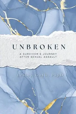 Lesley Goth - Unbroken, Häftad. Tillgänglighet: Lägg i varukorg