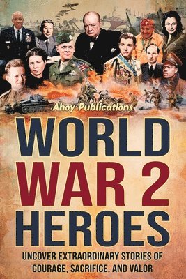 World War 2 Heroes 1