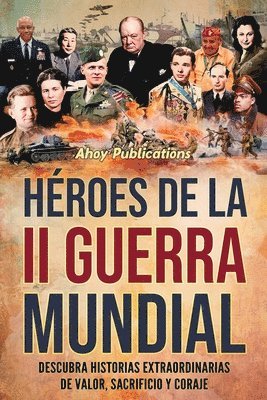 bokomslag Hroes de la II Guerra Mundial