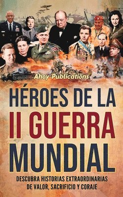 bokomslag Hroes de la II Guerra Mundial