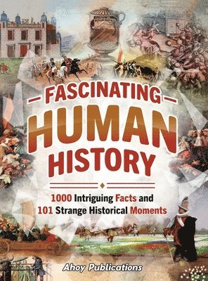 Fascinating Human History 1