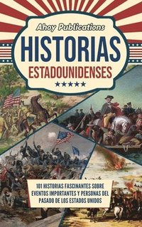 bokomslag Historias estadounidenses