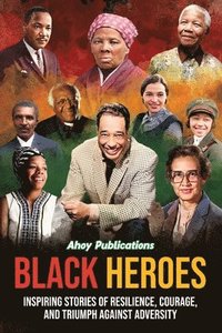 bokomslag Black Heroes