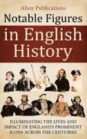 bokomslag Notable Figures in English History