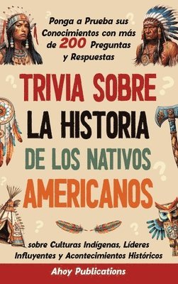 bokomslag Trivia sobre la historia de los nativos americanos