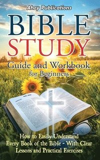 bokomslag Bible Study Guide and Workbook for Beginners