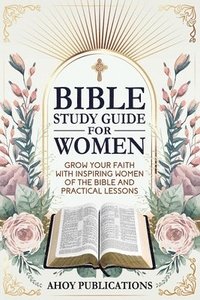 bokomslag Bible Study Guide for Women