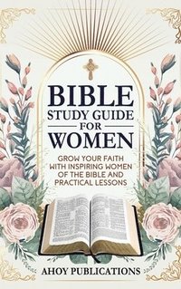 bokomslag Bible Study Guide for Women
