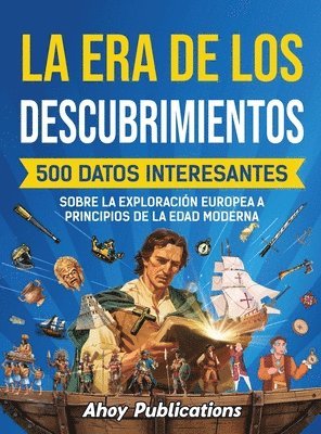 La era de los descubrimientos 1