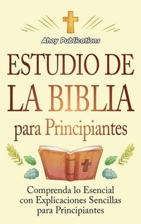 bokomslag Estudio de la Biblia para principiantes