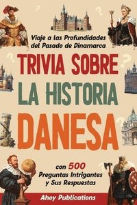 bokomslag Trivia sobre la historia danesa