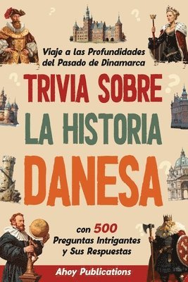 Trivia sobre la historia danesa 1