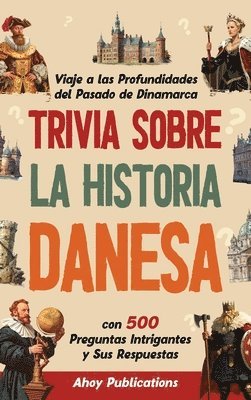 bokomslag Trivia sobre la historia danesa