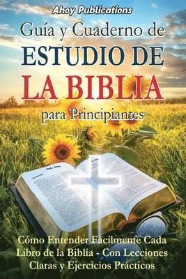 bokomslag Guía y cuaderno de estudio de la Biblia para principiantes