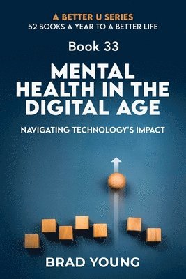 bokomslag Mental Health in the Digital Age