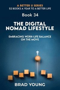 bokomslag The Digital Nomad Lifestyle