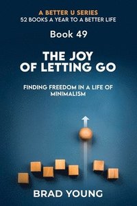 bokomslag Joy of Letting Go