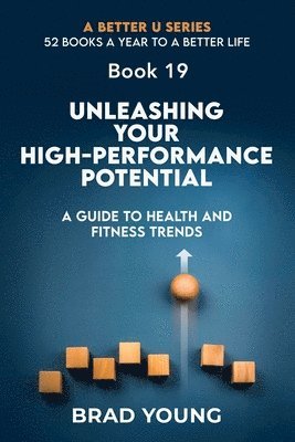 bokomslag Unleashing Your High-Performance Potential