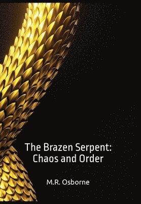 M R Osborne, M. R. Osborne, M.R. Osborne - Brazen Serpent, Inbunden