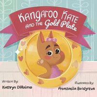 bokomslag Kangaroo Kate And The Gold Plate