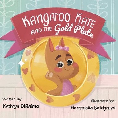 bokomslag Kangaroo Kate And The Gold Plate