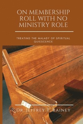 On Membership Roll with No Ministry Role 1