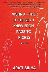 bokomslag Vishnu The Little Boy I Knew from Rags to Riches