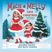 bokomslag Macie and Melly Save Christmas